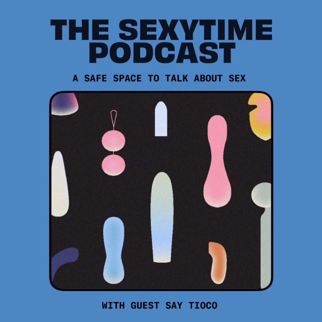 The sexytime podcast with Say Tioco podcast banner